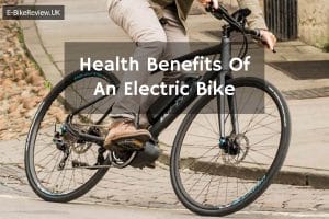 Health Benefits Of An Electric Bike
